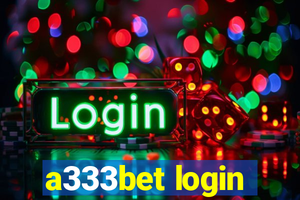 a333bet login